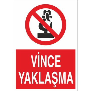 Technopa Vince Yaklaşma Uyarı Levhası