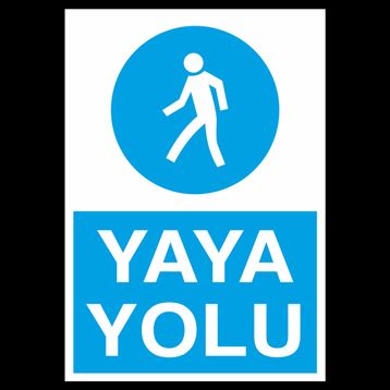 Technopa Yaya Yolu Uyarı Levhası