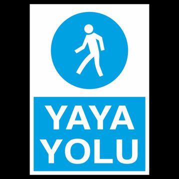 Technopa Yaya Yolu Uyarı Levhası