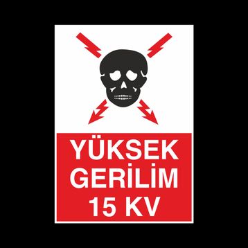 Technopa Yüksek Gerilim Uyarı Levhası