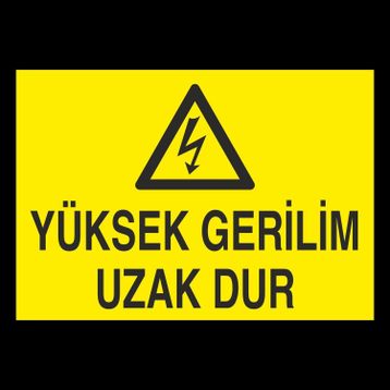 Technopa Yüksek Gerilim Uzak Dur Uyarı Levhası