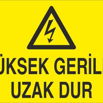 Technopa Yüksek Gerilim Uzak Dur Uyarı Levhası