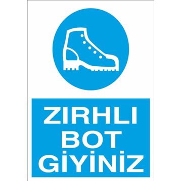 Technopa Zırhlı Botunu Giy Uyarı Levhası