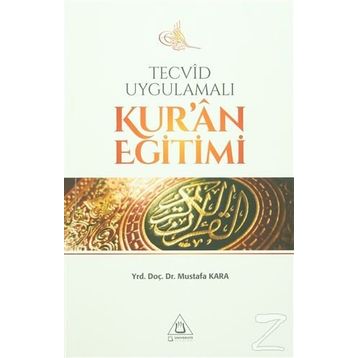 Tecvid Uygulamalı Kur'an Eğitimi - Mustafa Kara