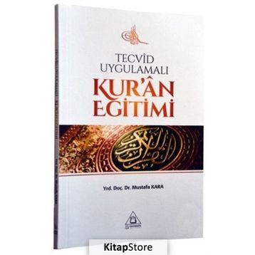 Tecvid Uygulamalı Kur'an Eğitimi - Mustafa Kara