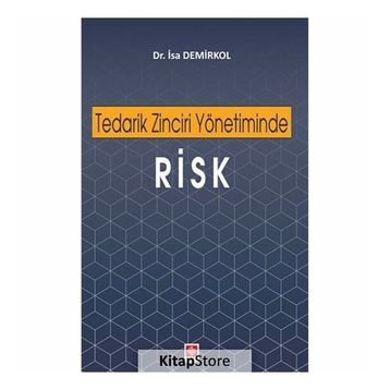 Tedarik Zinciri Yönetiminde Risk - İsa Demirkol