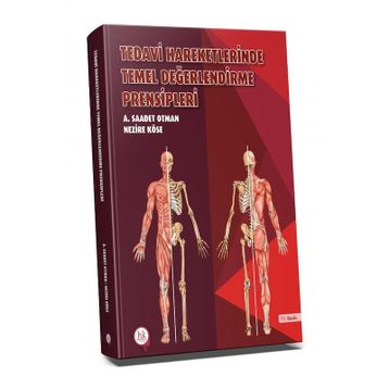 Tedavi Hareketlerinde Temel Değerlendirme Prensipleri - A. Saadet Otman