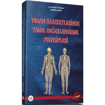 Tedavi Hareketlerinde Temel Değerlendirme Prensipleri - A. Saadet Otman