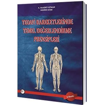Tedavi Hareketlerinde Temel Değerlendirme Prensipleri - A. Saadet Otman