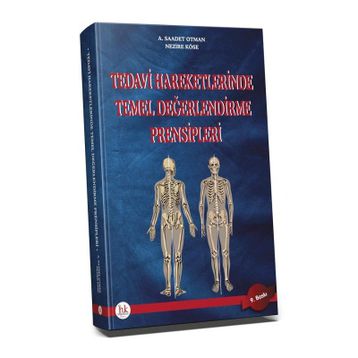 Tedavi Hareketlerinde Temel Değerlendirme Prensipleri - A. Saadet Otman