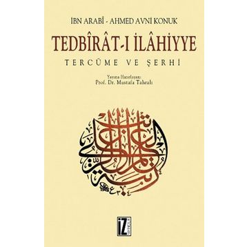 TEDBIRATI İLAHIYYE - MUHYIDDIN İBN ARABI