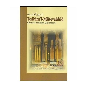 Tedbiru’l-Mütevahhid - İbn Bacce