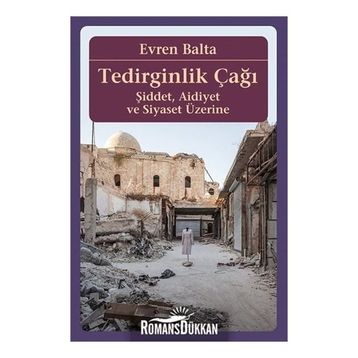 Tedirginlik Çağı - Evren Balta