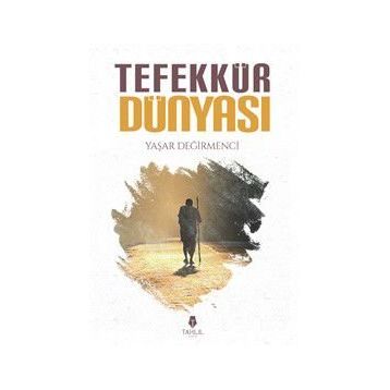 Tefekkür Dünyası - Yaşar Değirmenci