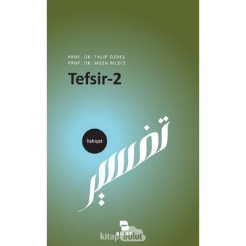 Tefsir 2 - Talip Özdeş, Musa Bilgiz