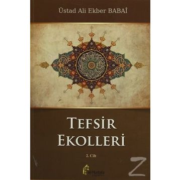 Tefsir Ekolleri 2. Cilt - ustad ali ekber babai
