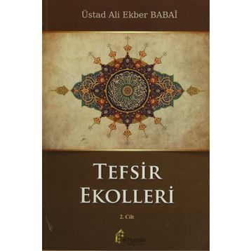Tefsir Ekolleri 2. Cilt - ustad ali ekber babai