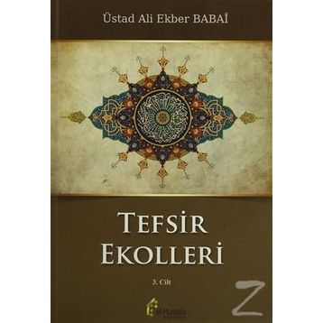 Tefsir Ekolleri 3. Cilt - ustad ali ekber babai