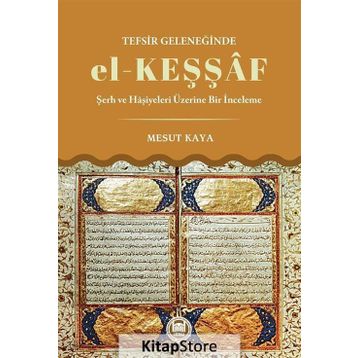 Tefsir Geleneğinde el-Keşşaf - Mesut Kaya