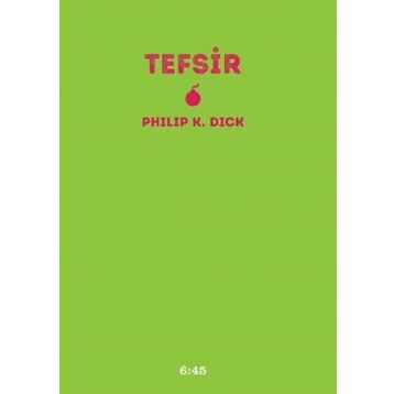 Tefsir - Philip K. Dick