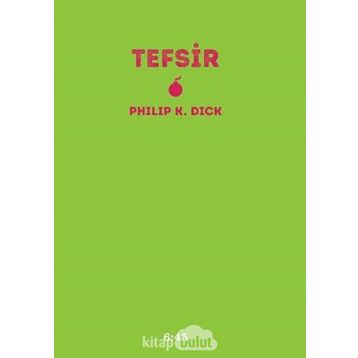 Tefsir - Philip K. Dick