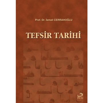 TEFSIR TARIHI - İSMAİL CERRAHOĞLU