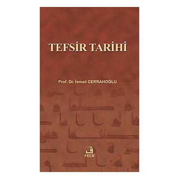 TEFSIR TARIHI - İSMAİL CERRAHOĞLU