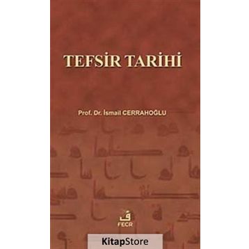 TEFSIR TARIHI - İSMAİL CERRAHOĞLU