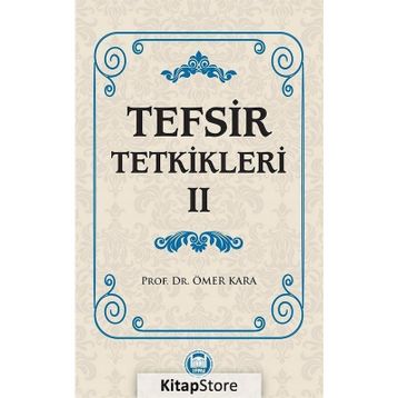 Tefsir Tetkikleri 2 - Prof. Dr. Ömer Kara