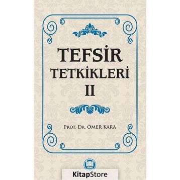 Tefsir Tetkikleri 2 - Prof. Dr. Ömer Kara