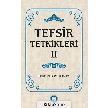 Tefsir Tetkikleri 2 - Prof. Dr. Ömer Kara