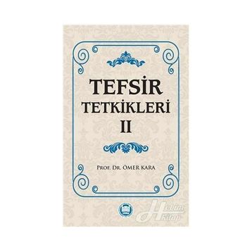 Tefsir Tetkikleri 2 - Prof. Dr. Ömer Kara