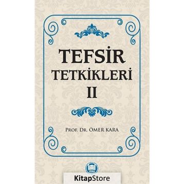 Tefsir Tetkikleri 2 - Prof. Dr. Ömer Kara