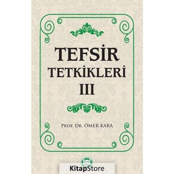 Tefsir Tetkikleri 3 - Prof. Dr. Ömer Kara