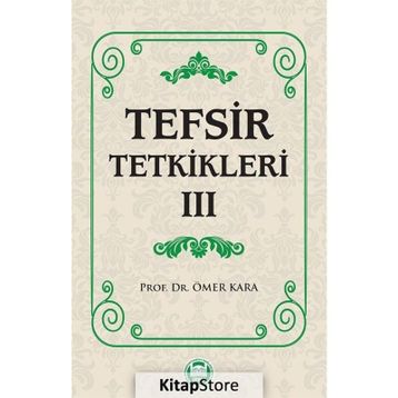 Tefsir Tetkikleri 3 - Prof. Dr. Ömer Kara