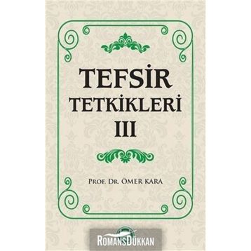 Tefsir Tetkikleri 3 - Prof. Dr. Ömer Kara
