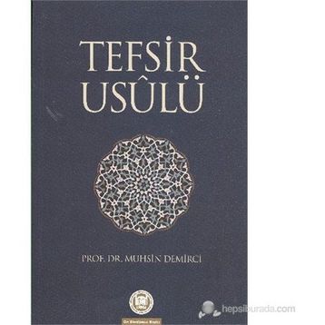 TEFSIR USULÜ - MUHSIN DEMIRCI