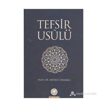 TEFSIR USULÜ - MUHSIN DEMIRCI