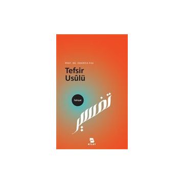 Tefsir Usulü - Zekeriya Pak