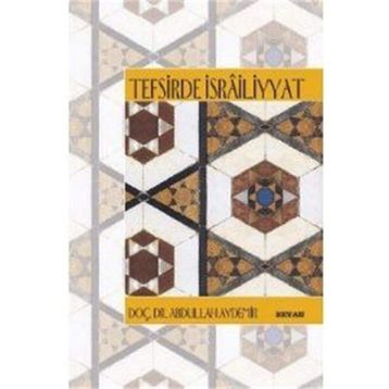 TEFSIRDE İSRAİLİYYAT - ABDULLAH AYDEMIR