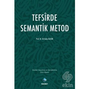 Tefsirde Semantik Metod - Ali Galip Gezgin