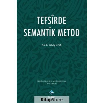 Tefsirde Semantik Metod - Ali Galip Gezgin