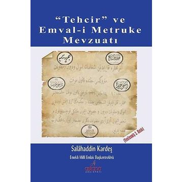 Tehcir ve Emval-i Metruke Mevzuatı