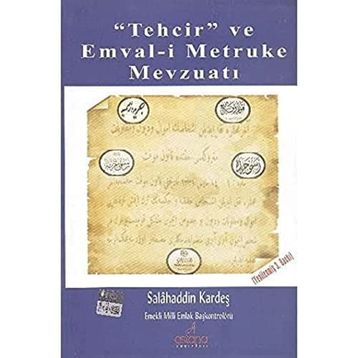 Tehcir ve Emval-i Metruke Mevzuatı
