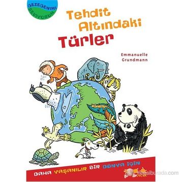 TEHDIT ALTINDAKI TÜRLER - EMMANUELLE GRUNDMANN