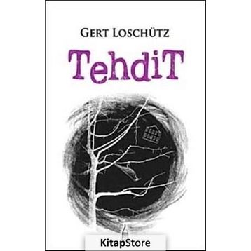 TEHDIT - GERT LOSCHÜTZ