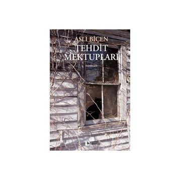 Tehdit Mektupları - Aslı Biçen