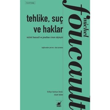 Tehlike, Suç ve Haklar - Ayrıntı Yayınları