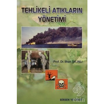 Tehlikeli Atık Yönetimi - Çağatay Güler