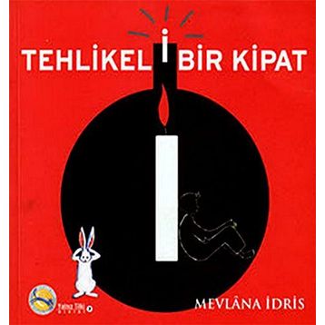 Tehlikeli Bir Kipat - Mevlana İdris